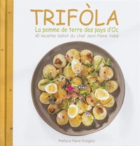 Trifola : la pomme de terre des pays d'Oc