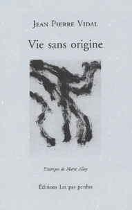 Vie sans origine