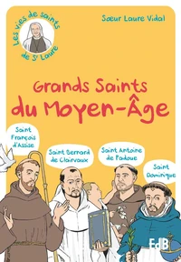 Grands saints du Moyen Age