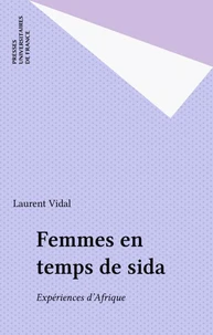 FEMMES EN TEMPS DE SIDA. Expériences d'Afrique