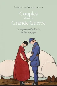 Couples dans la Grande Guerre