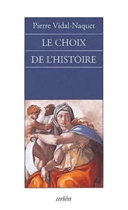 Le choix de l'histoire