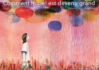 Comment le ciel est devenu grand
