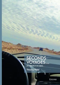 Seconds voyages...