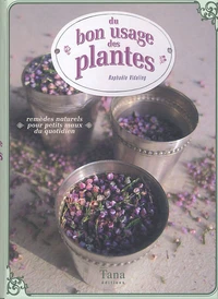 Du bon usage des plantes