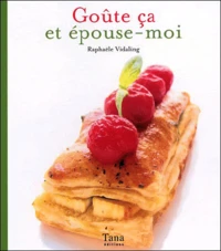 Goûte ça et épouse-moi