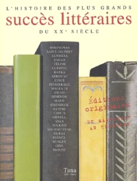 L'Histoire Des Plus Grands Succes Litteraires Du Xxeme Siecle