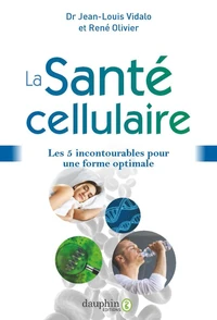 La Santé cellulaire