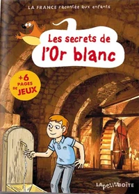 Les secrets de l'or blanc