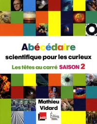 Abécédaire scientifique pour les curieux
