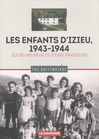 Les enfants d'Izieu, 1943-1944