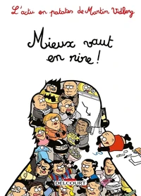 Mieux vaut en rire !