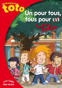 Un pour tous, tous pour Toto