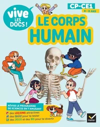 Vive les docs - Le corps humain - CP / CE1