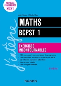 Vidian Rousse et Nicolas Blanc - Mathématiques BCPST 1 - Exercices incontournables.