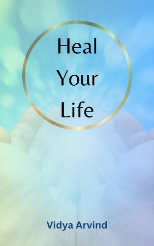  Vidya Arvind - Heal Your Life.