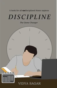 Discipline : The Game Changer