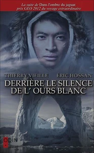 Derrière le silence de l'ours blanc