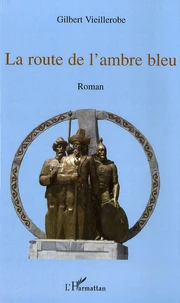La route de l'ambre bleu