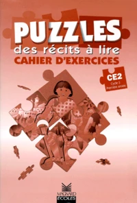 Puzzle Des Recits A Lire Ce2 Cycle 3 1ere Annee. Cahier D'Exercices