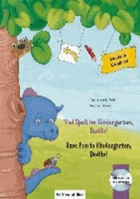 Viel Spaß im Kindergarten, Dadilo! Kinderbuch Deutsch-Englisch mit Audio-CD.