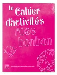 Le cahier d'activités rose bonbon