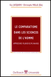 Le Comparatisme Dans Les Sciences De L'Homme. Approches Pluridisciplinaires