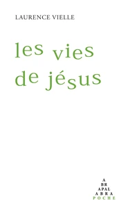 Les vies de Jésus