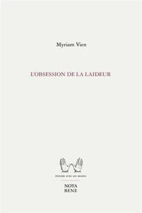 L'obsession de la laideur