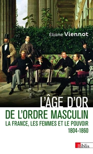 L'âge d'or de l'ordre masculin
