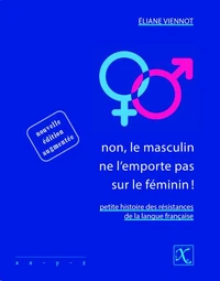 Non, le masculin ne l'emporte pas sur le féminin !
