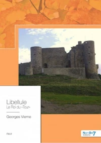 Libellule, le roi du tour