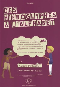 Des hiéroglyphes à l’alphabet