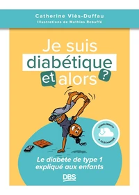 Je suis diabétique, et alors ?