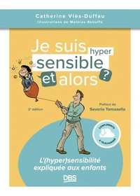 Je suis hypersensible et alors ?