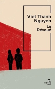Téléchargement de livres électroniques gratuits pour Palm Le Dévoué in French 9782714495280 par Viet Thanh Nguyen, Clément Baude PDF FB2