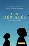 Viet Thanh Nguyen - Les déplacés - 20 récits d'écrivains réfugiés.