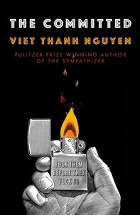 Viet Thanh Nguyen - The Committed.