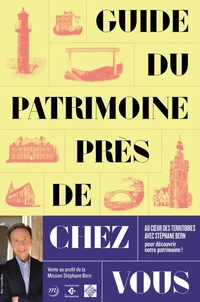Guide du patrimoine près de chez vous