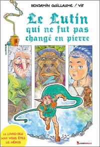 Le lutin qui ne fut pas changé en pierre