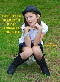  Viga Boland et  John Boland - The Little Blogger &amp; her Animalia Project - THE LITTLE BLOGGER, #2.