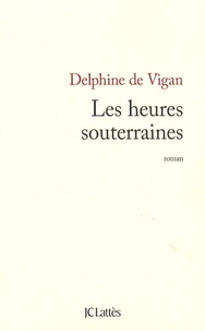 Les heures souterraines