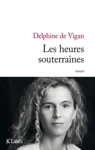 Les heures souterraines
