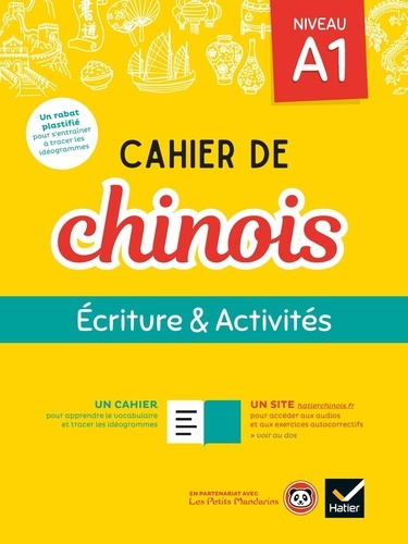 Cahier de chinois Niveau A1. Ecriture & activités  Edition 2020