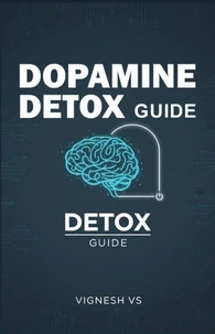 Dopamine and detox