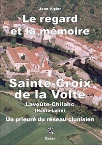 Vigier Jean - Sainte Croix de la volte prieuré de Lavoûte-Chilhac.