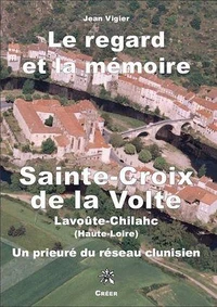 Sainte Croix de la volte prieuré de Lavoûte-Chilhac
