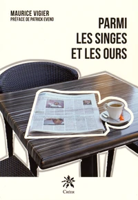 Parmi les singes et les ours