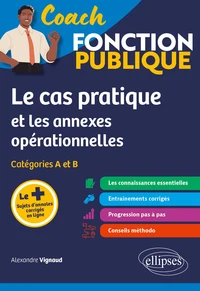 Le cas pratique et les annexes opérationnelles