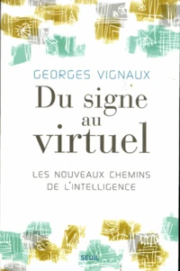 Du signe au virtuel